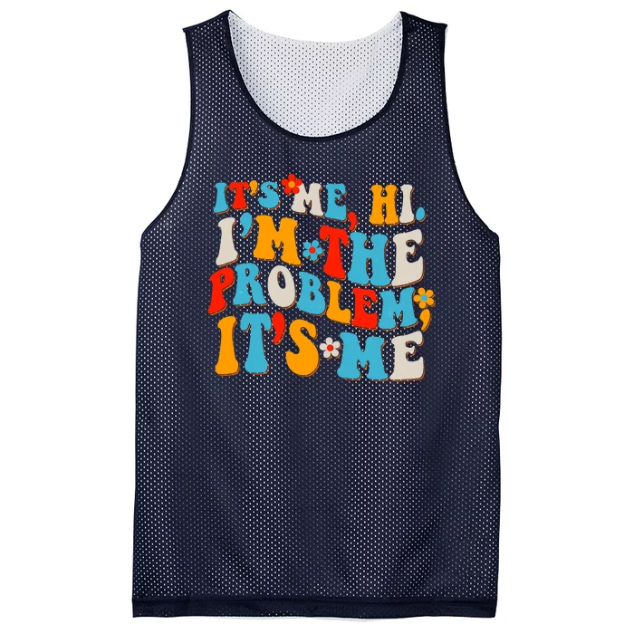 Funny Retro Vintage It's Me Hi I'm The Problem It's Me Mesh Reversible Basketball Jersey Tank