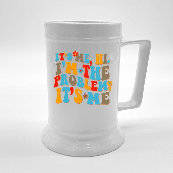 Funny Retro Vintage It's Me Hi I'm The Problem It's Me Front & Back Beer Stein