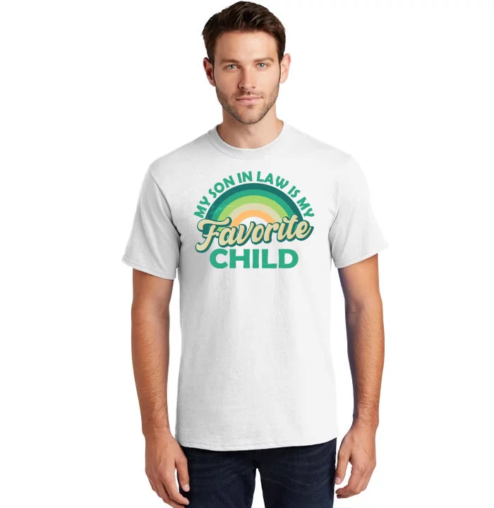 Funny Retro Vintage My Son In Law Is My Favorite Child Tall T-Shirt