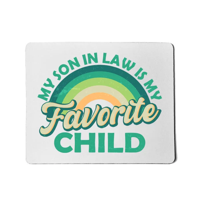 Funny Retro Vintage My Son In Law Is My Favorite Child Mousepad