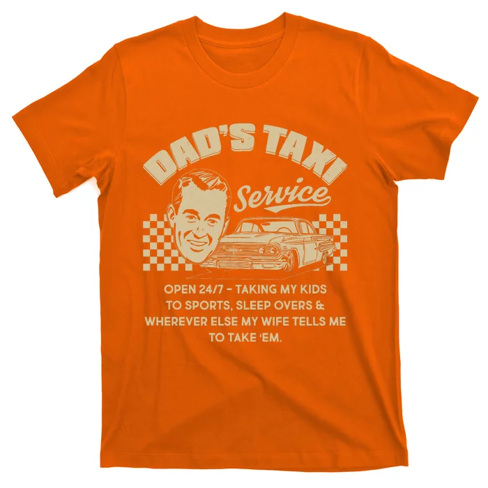 Funny Retro Vintage Dad's Taxi Service T-Shirt