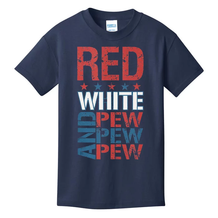 Funny Red White And Pew Pew Pew Happy 4th Of July Kids T-Shirt