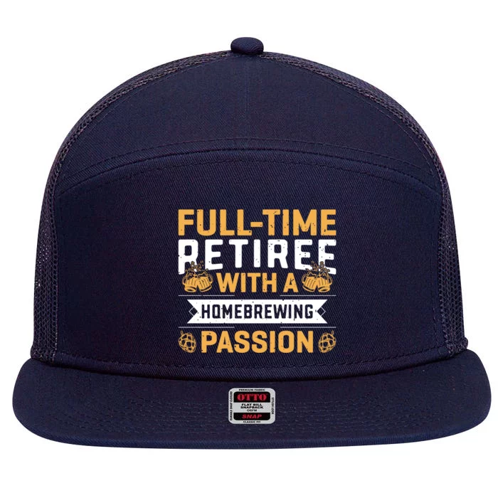 Fullgifttime Retiree With A Homebrewing Passion Meaningful Gift 7 Panel Mesh Trucker Snapback Hat