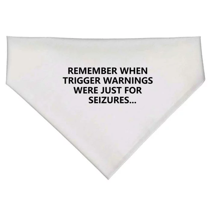 Funny Remember When Trigger Warnings Politics Funny Gift USA-Made Doggie Bandana