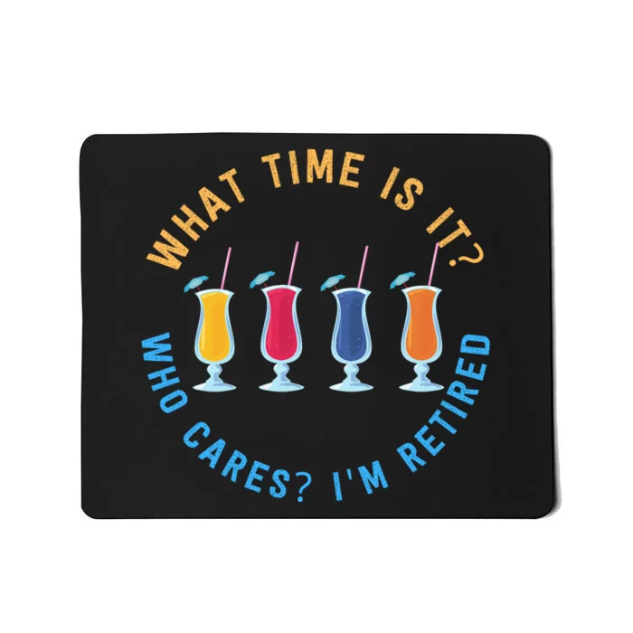 Funny Retirement Who Cares? I'm Retired Gift Mousepad