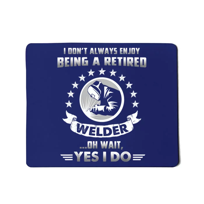 Funny Retired Welder Retirement Gift Mousepad