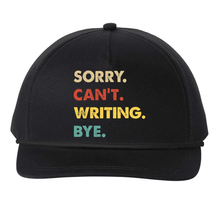 Funny Retro Writing Sorry CanT Writing Bye Snapback Five-Panel Rope Hat