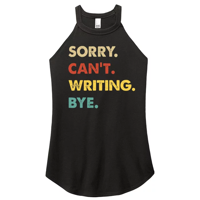 Funny Retro Writing Sorry CanT Writing Bye Women’s Perfect Tri Rocker Tank