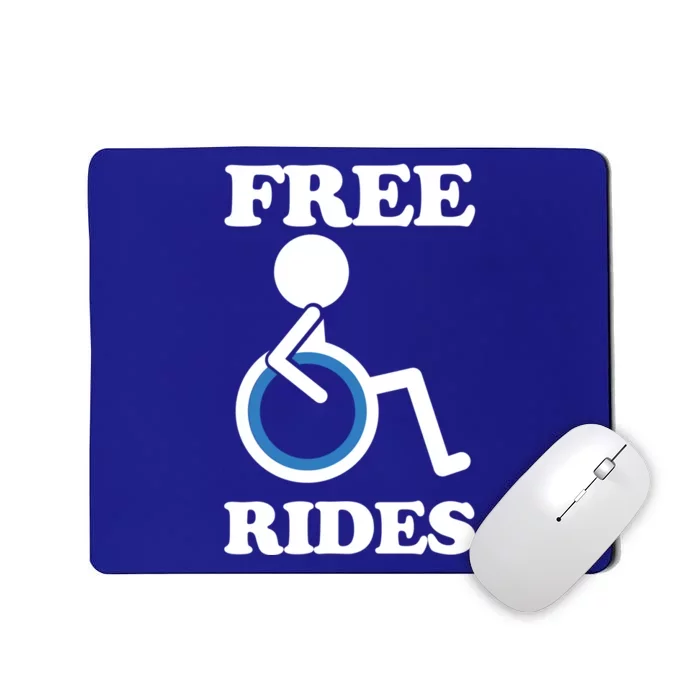 Free Rides Wheelchair Gift Mousepad