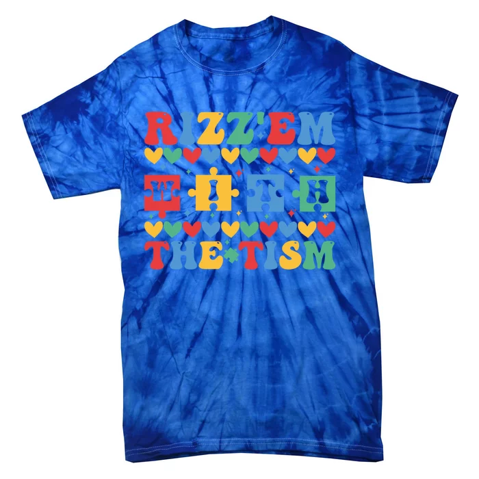 Funny RizzEm With The Tism Autism Awareness Outfit Gift Tie-Dye T-Shirt