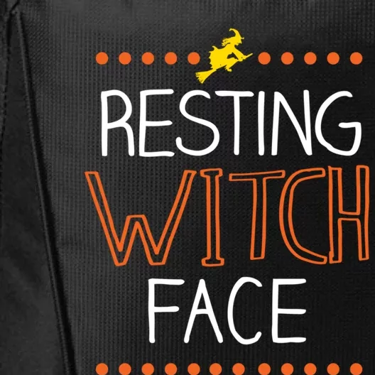 Funny Resting Witch Face Graphic Cool Gift City Backpack