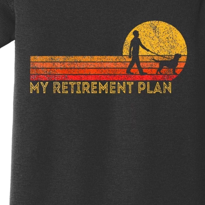 Funny Retired Walking My Dog Retirement Plan Retro Baby Bodysuit