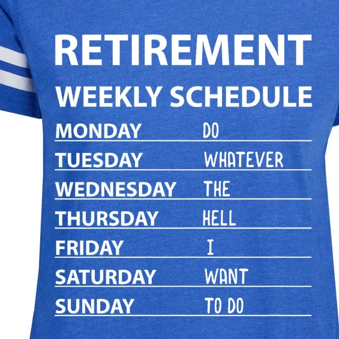 Funny Retirement Weekly Schedule For Cool Retired Enza Ladies Jersey Football T-Shirt