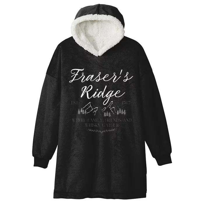 Frasers Ridge Where Friends Family And Whisky Gather Hooded Wearable Blanket