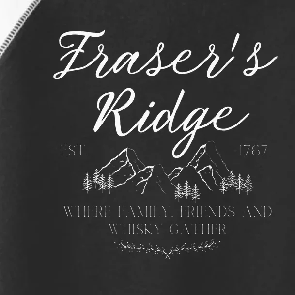 Frasers Ridge Where Friends Family And Whisky Gather Toddler Fine Jersey T-Shirt