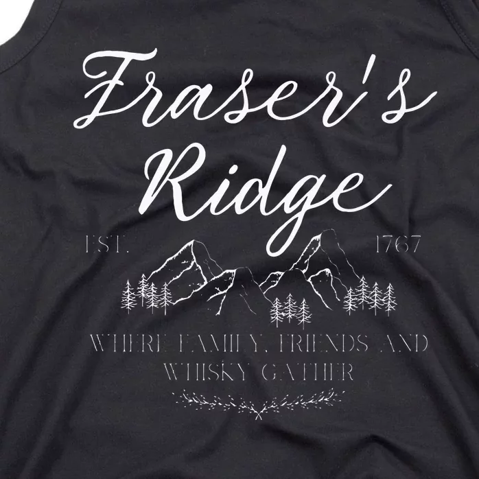 Frasers Ridge Where Friends Family And Whisky Gather Tank Top