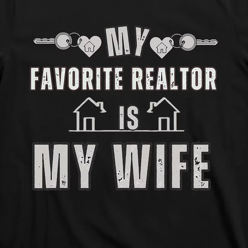 Funny Realtor Wife Husbandquotes Father's Day wife partner T-Shirt