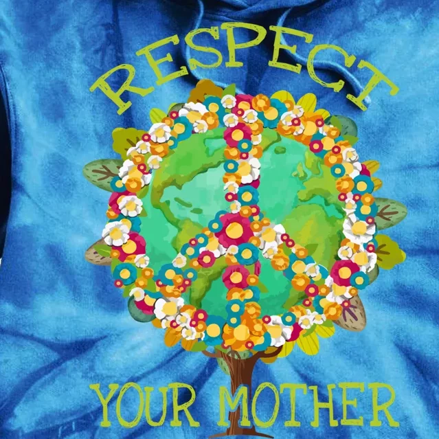 Floral Respect Your Mother Planet Earth Day Environt Gift Tie Dye Hoodie