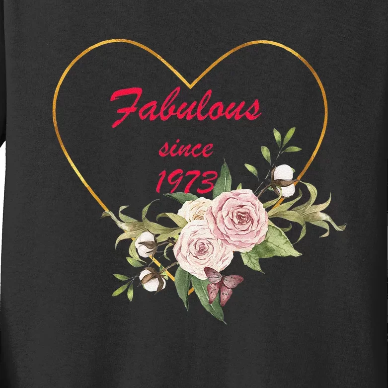 Fabulous Since 1973 Heart Excellent Birthday Gift Kids Long Sleeve Shirt