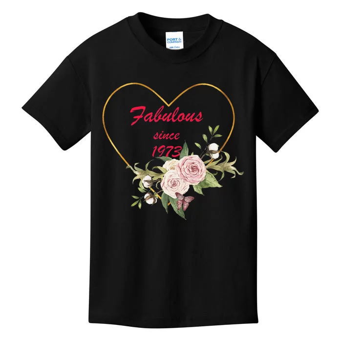 Fabulous Since 1973 Heart Excellent Birthday Gift Kids T-Shirt