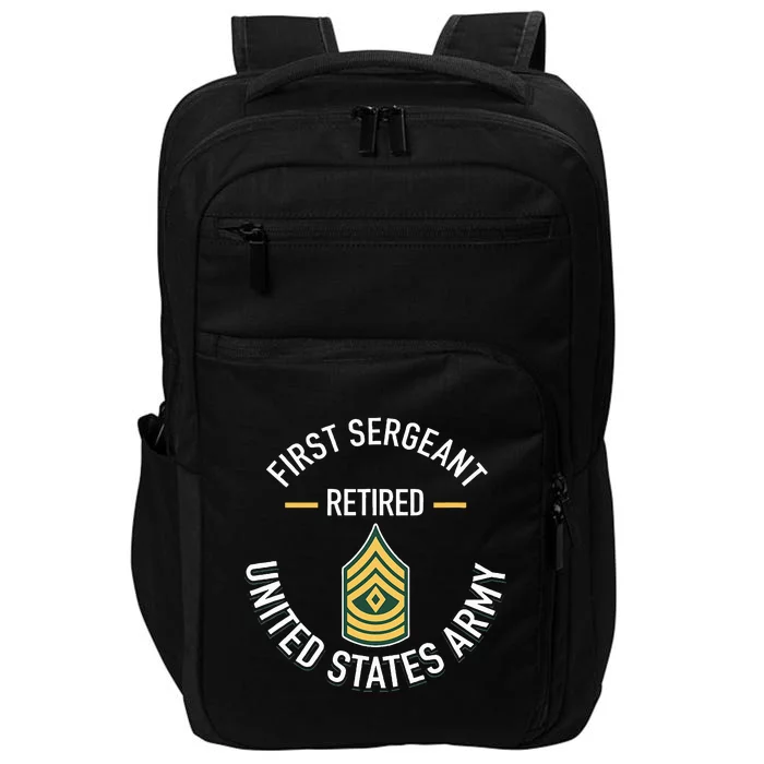 First Sergeant 1sg Retired Army Military Retirement Gifts Impact Tech Backpack