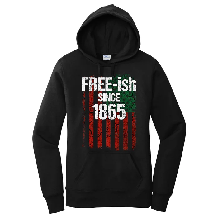 Freeish Since 1865 Juneteenth Day Flag Black Pride Women's Pullover Hoodie