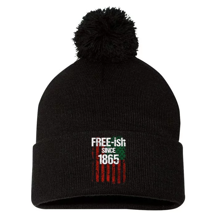 Freeish Since 1865 Juneteenth Day Flag Black Pride Pom Pom 12in Knit Beanie