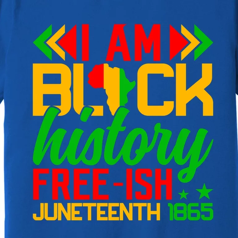 Freeish Since 1865 Junenth Independence Day Design Funny Gift Premium T-Shirt