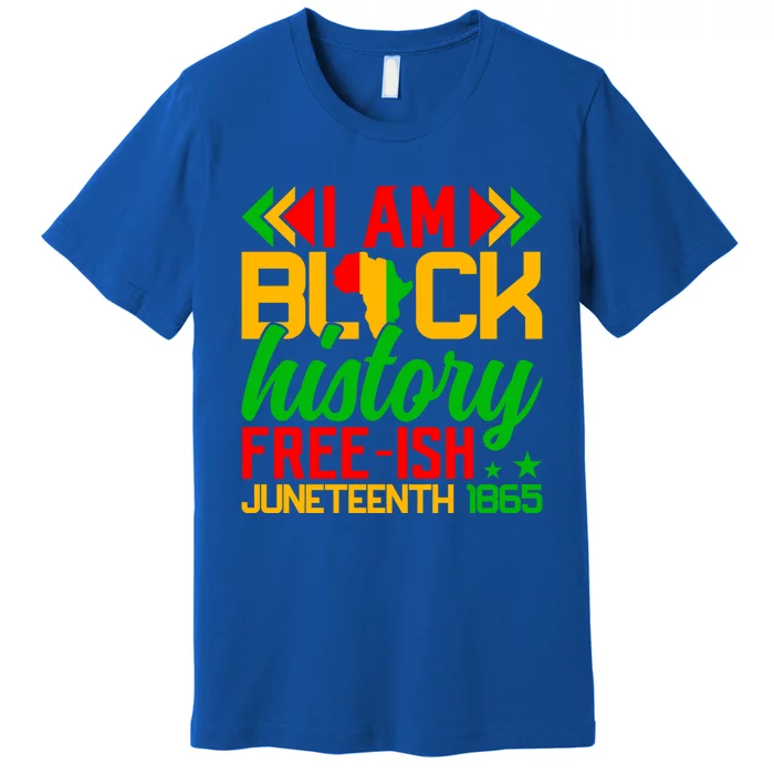 Freeish Since 1865 Junenth Independence Day Design Funny Gift Premium T-Shirt