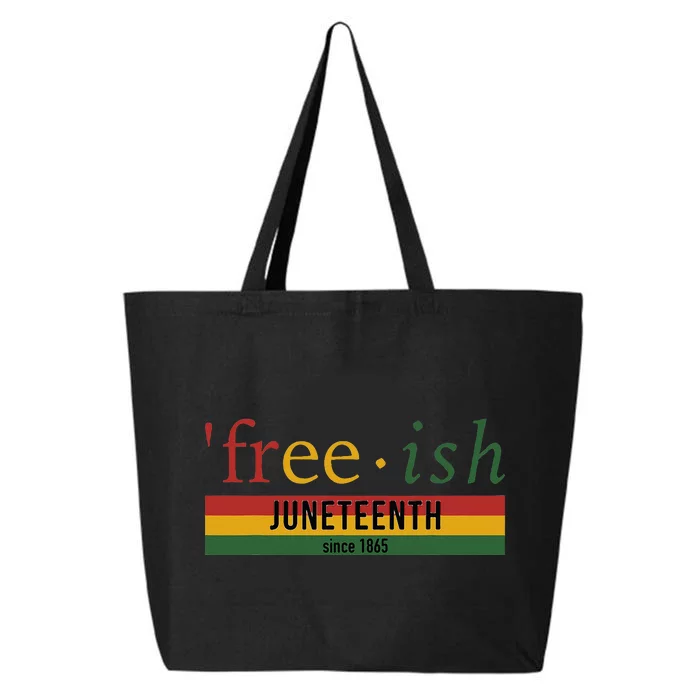 Freeish since 1865 with pan african flag for Juneteenth 25L Jumbo Tote