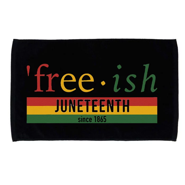 Freeish since 1865 with pan african flag for Juneteenth Microfiber Hand Towel