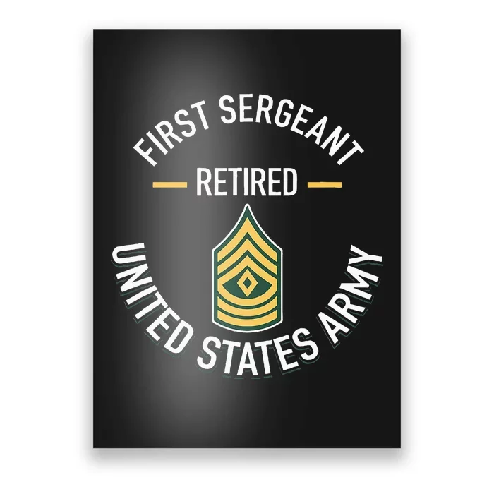 First Sergeant 1sg Retired Army Military Retirement Poster