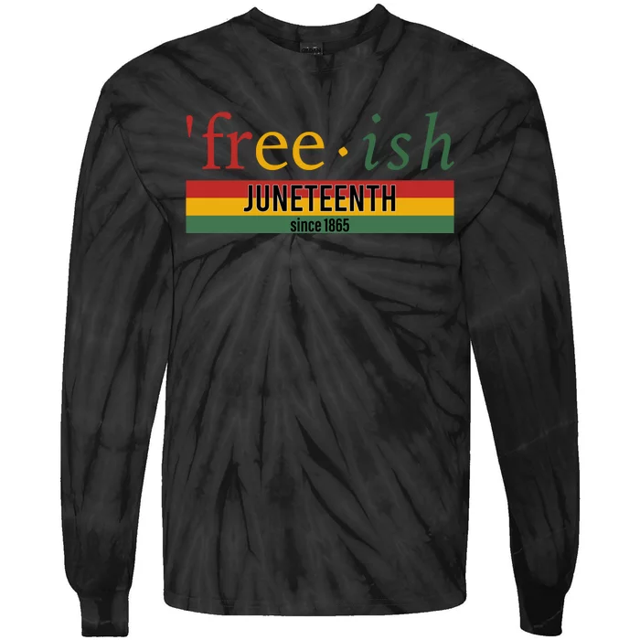 Freeish Since 1865 With Pan African Flag For Juneteenth Tie-Dye Long Sleeve Shirt