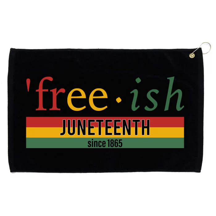 Freeish Since 1865 With Pan African Flag For Juneteenth Grommeted Golf Towel