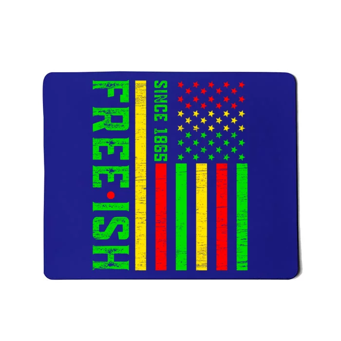 Freegiftish Since 1865 Juneteenth Black History Month Gift Mousepad