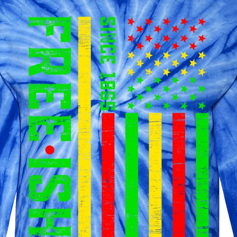 Freegiftish Since 1865 Juneteenth Black History Month Gift Tie-Dye Long Sleeve Shirt