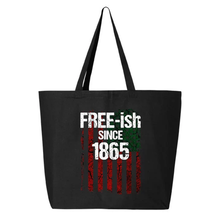 Freeish Since 1865 Juneteenth Day Flag Black Pride 25L Jumbo Tote