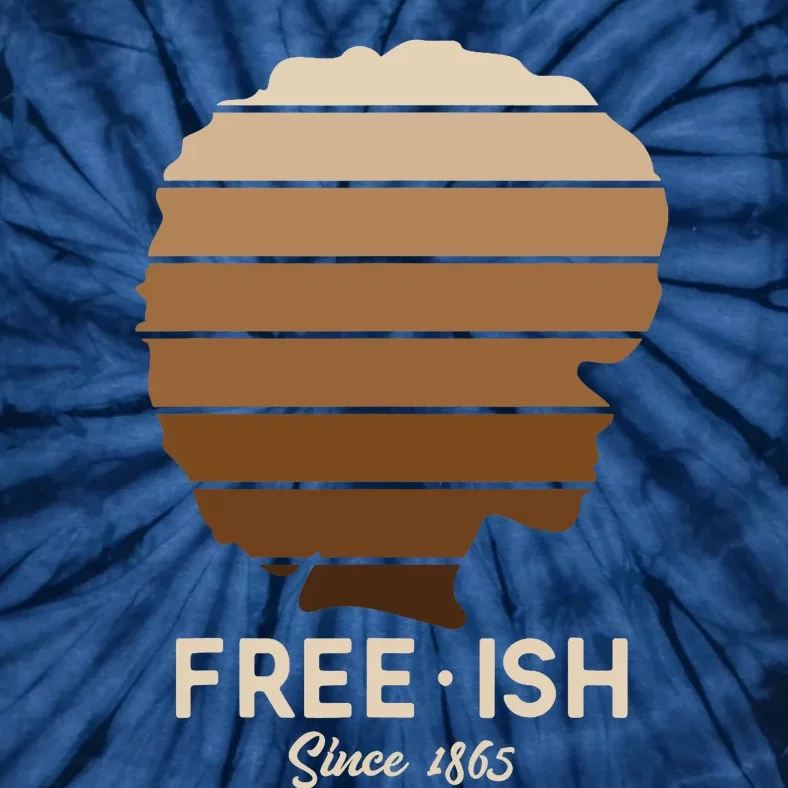 Freeish Since 1865 Melanin for African Wo Gift Tie-Dye T-Shirt