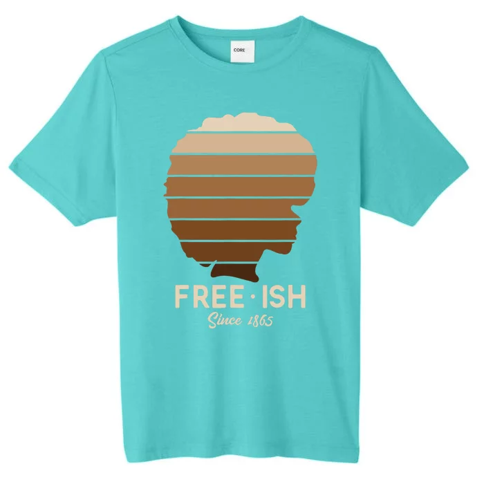 Freeish Since 1865 Melanin for African Wo Gift ChromaSoft Performance T-Shirt