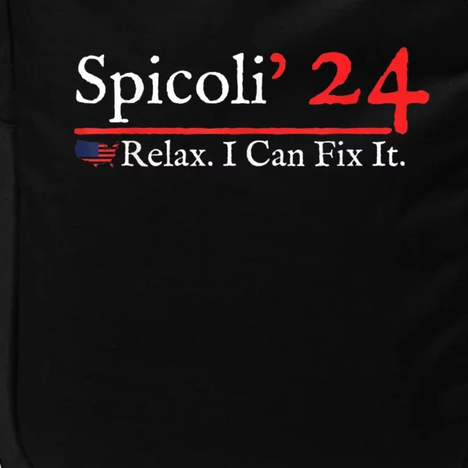 Funny Distressed Spicoli 24 Spicoli 2024 relax I can fix it Impact Tech Backpack