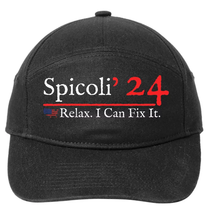 Funny Spicoli 24 Spicoli 2024 Relax I Can Fix It 7-Panel Snapback Hat