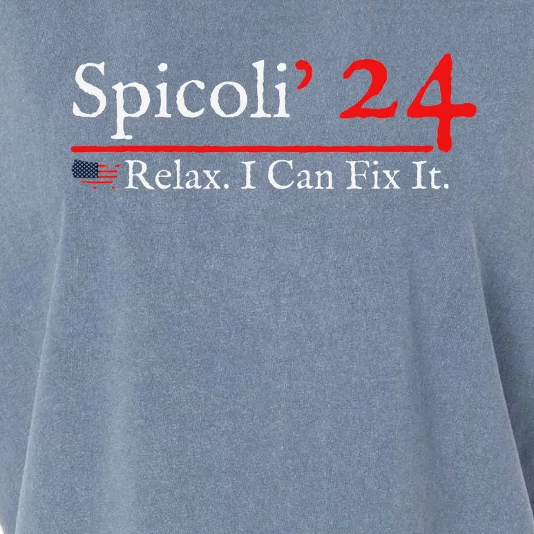 Funny Spicoli 24 Spicoli 2024 Relax I Can Fix It Garment-Dyed Women's Muscle Tee