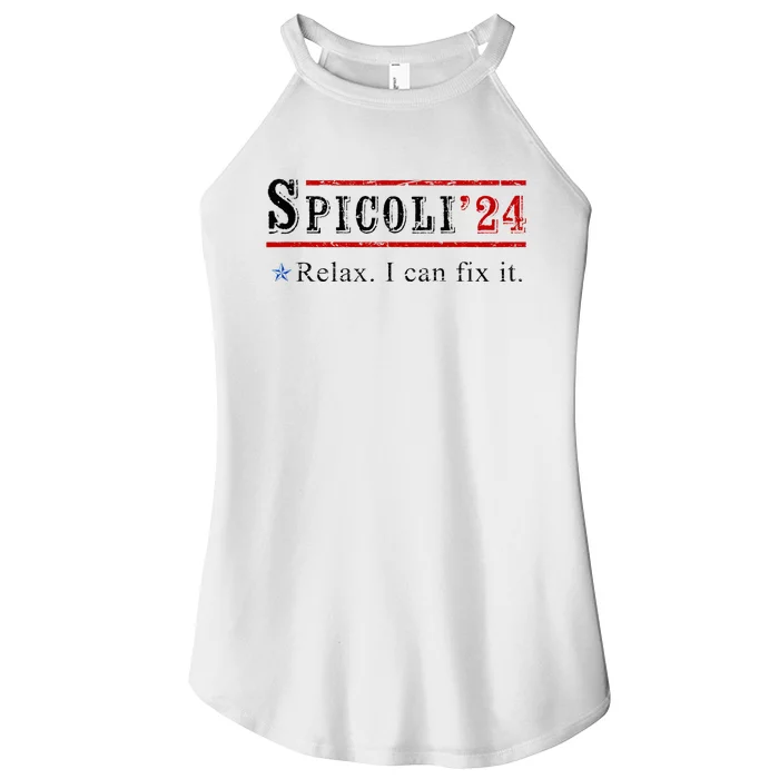 Funny Spicoli 24 Spicoli 2024 Relax I Can Fix It Vintage Women’s Perfect Tri Rocker Tank