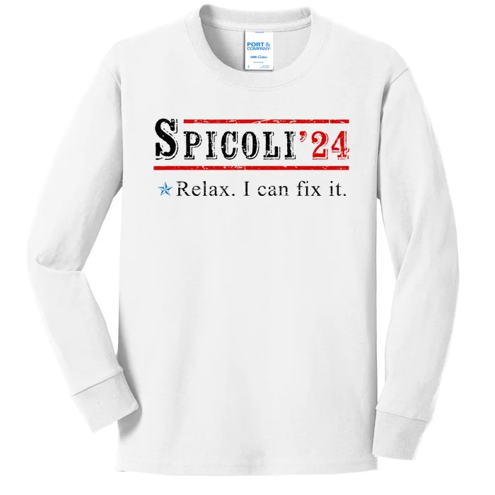 Funny Spicoli 24 Spicoli 2024 Relax I Can Fix It Vintage Kids Long Sleeve Shirt