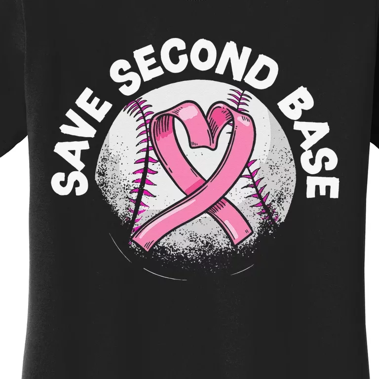 Funny Save 2nd Base Baseball Player Breast Cancer Awareness Women's T-Shirt