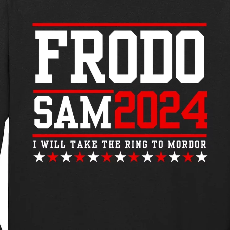 Frodo Sam 2024 I Will Take The Ring To Mordor Tall Long Sleeve T-Shirt