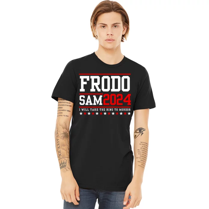 Frodo Sam 2024 I Will Take The Ring To Mordor Premium T-Shirt