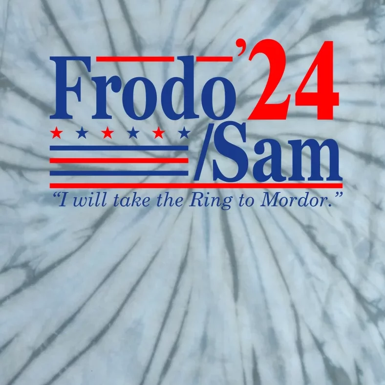 Frodo Sam 2024 I Will Take The Ring To Mordor Funny Tie-Dye T-Shirt