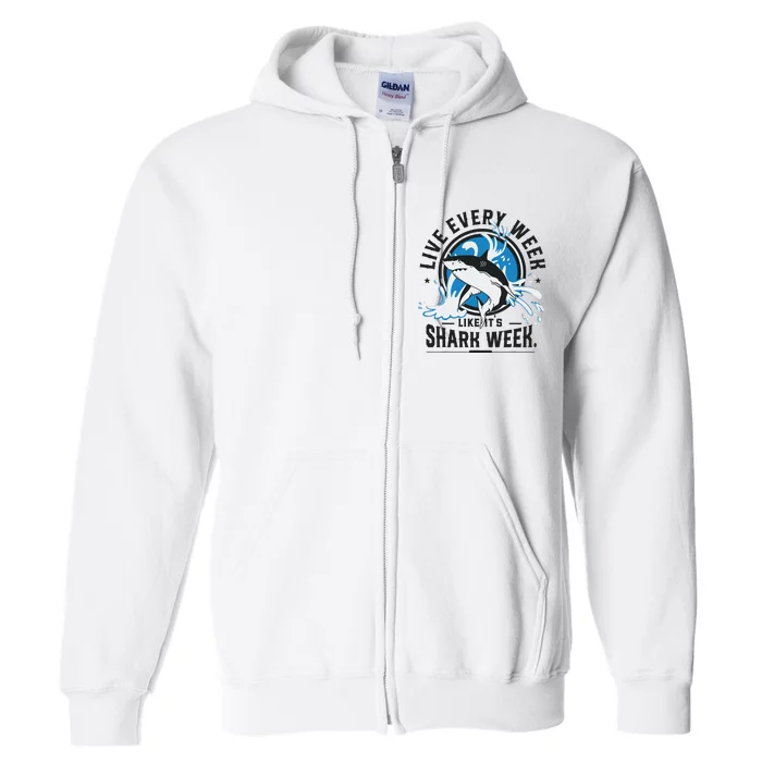 Funny Shark 2024 Week Guess What Week Is It Shark Lover Gift Full Zip Hoodie