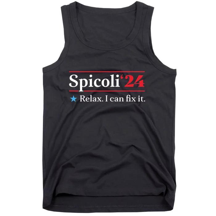 Funny Spicoli 24, Spicoli 2024 Relax I Can Fix It Vintage Tank Top